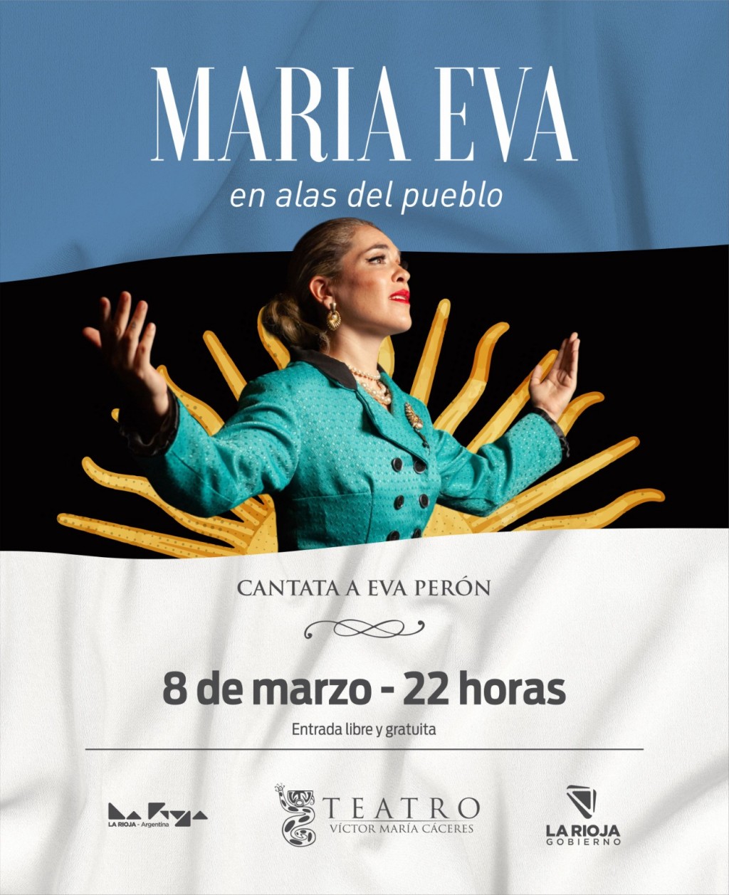 Invitan al espectáculo  “María Eva. En alas del pueblo” - Cantata a Eva Perón