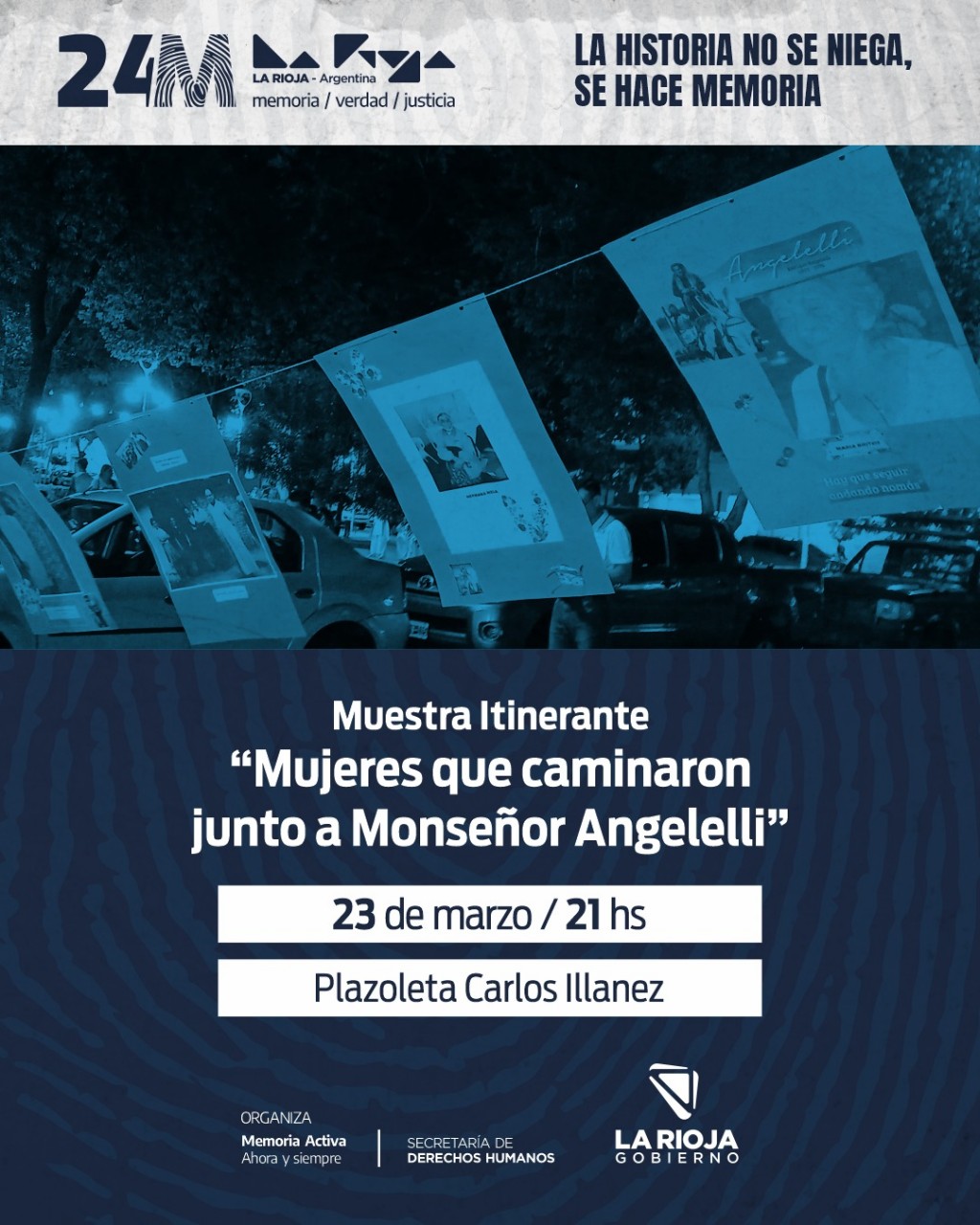 24M: Invitan a participar de la vigilia por la memoria y de la inauguración de la muestra fotográfica “Mujeres que caminaron junto a Monseñor Angelelli”