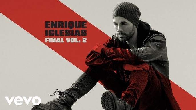 Enrique Iglesias lanza el último disco de su carrera “Final (Vol.2)”