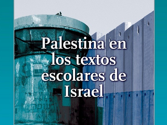 Presentación de libro: “Palestina en los textos escolares de Israel”