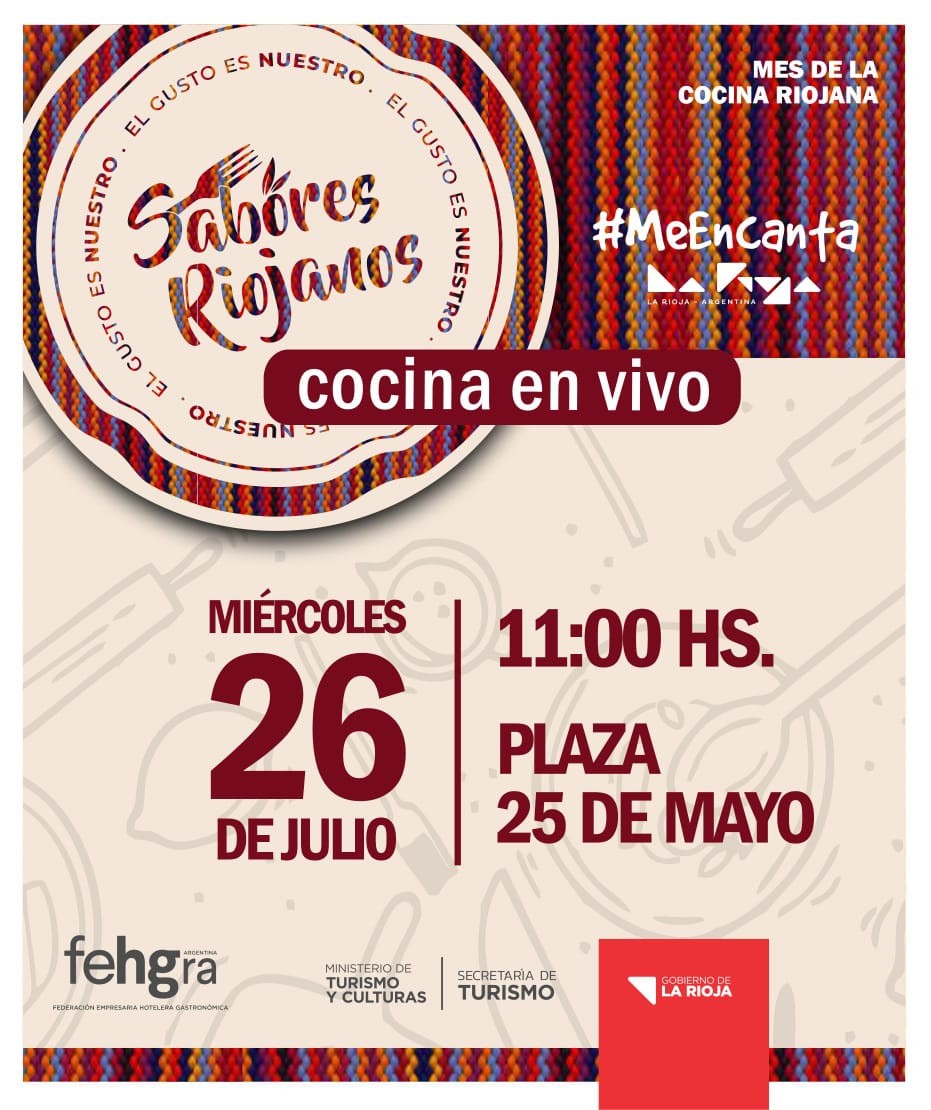 El próximo miércoles se realizará el cierre del mes de la Cocina Riojana con “Gastronomía en Vivo” en Plaza 25 de mayo