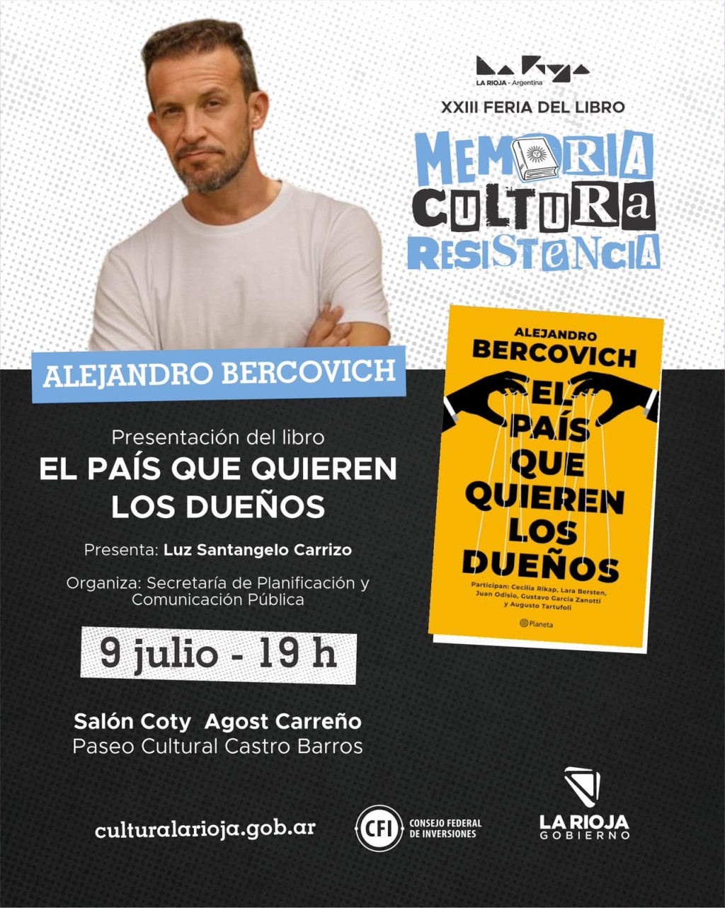 Bercovich llega a La Rioja para poner bajo la lupa el poder econ&oacute;mico y el modelo de pa&iacute;s