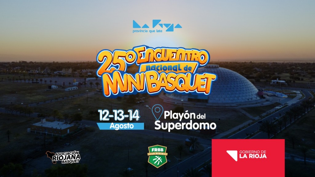 Inicia en La Rioja el 25° Encuentro Nacional de Mini Básquetbol