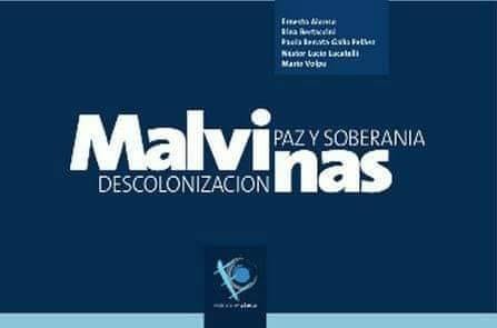 Presentación del libro “Malvinas, Descolonización, Paz y Soberanía” en Los Sauces