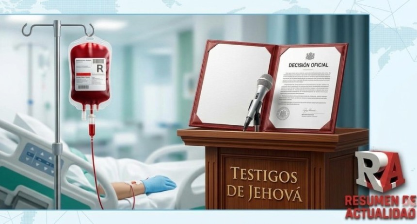 Los Testigos de Jehov&aacute; modificaron su postura respecto a las transfusiones de sangre